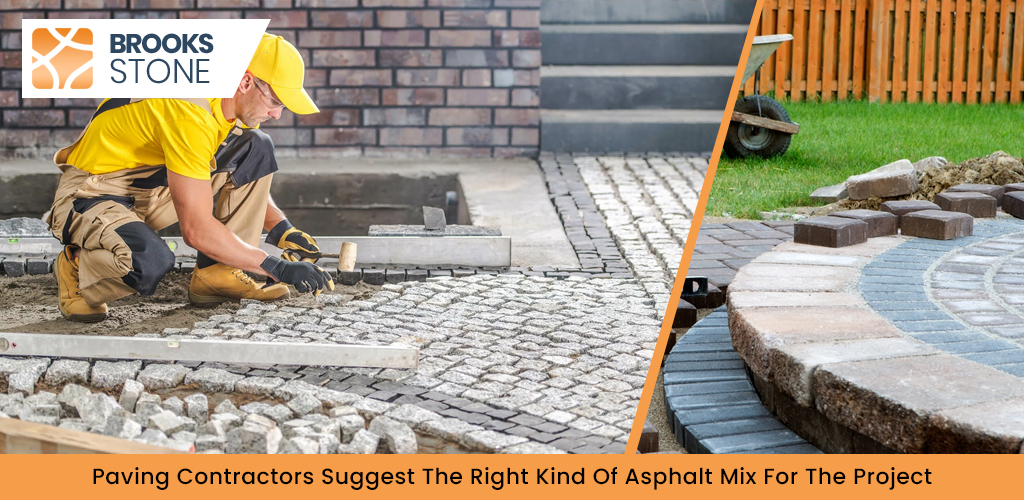 Paving Contractors Suggest The Right Kind Of Asphalt Mix For The Project